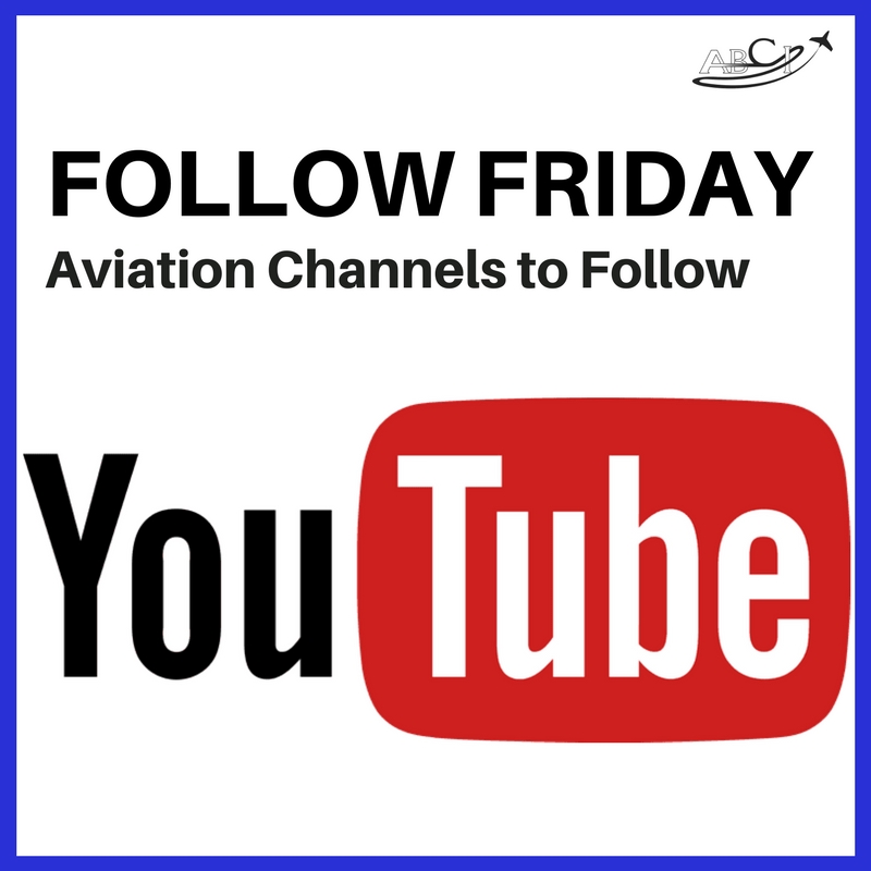 Aviation YouTube Channels to Follow