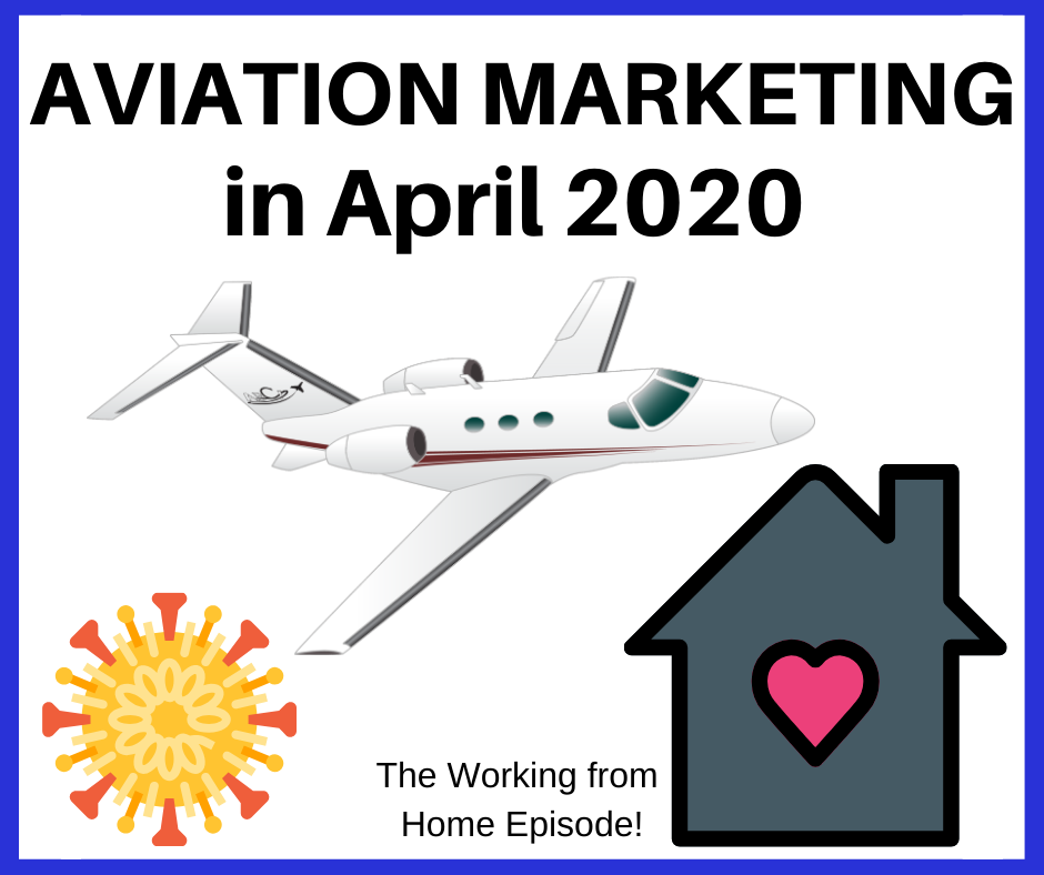 aviation marketing in the age of covid - the working from home edition