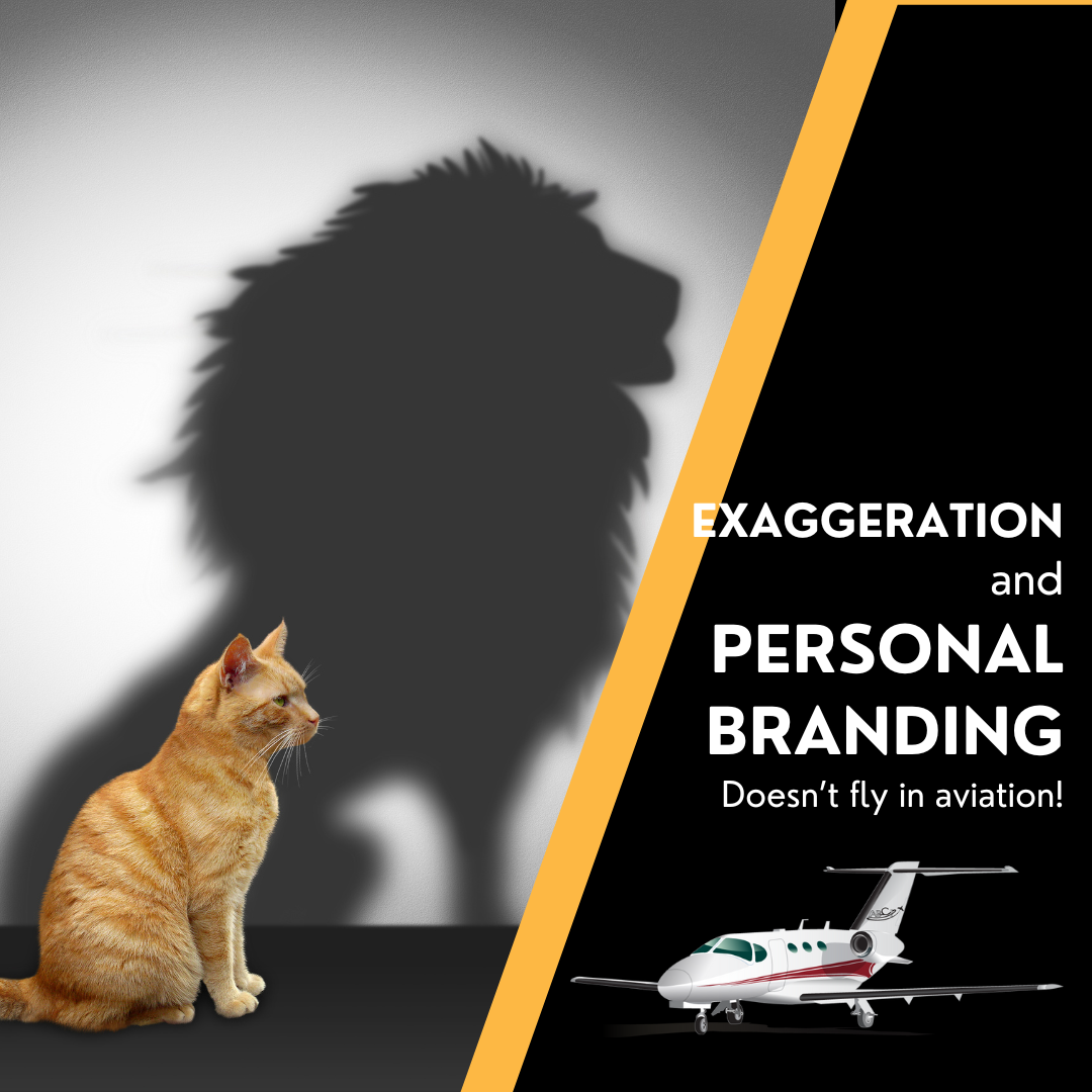 Exaggeration in Aviation Personal Branding